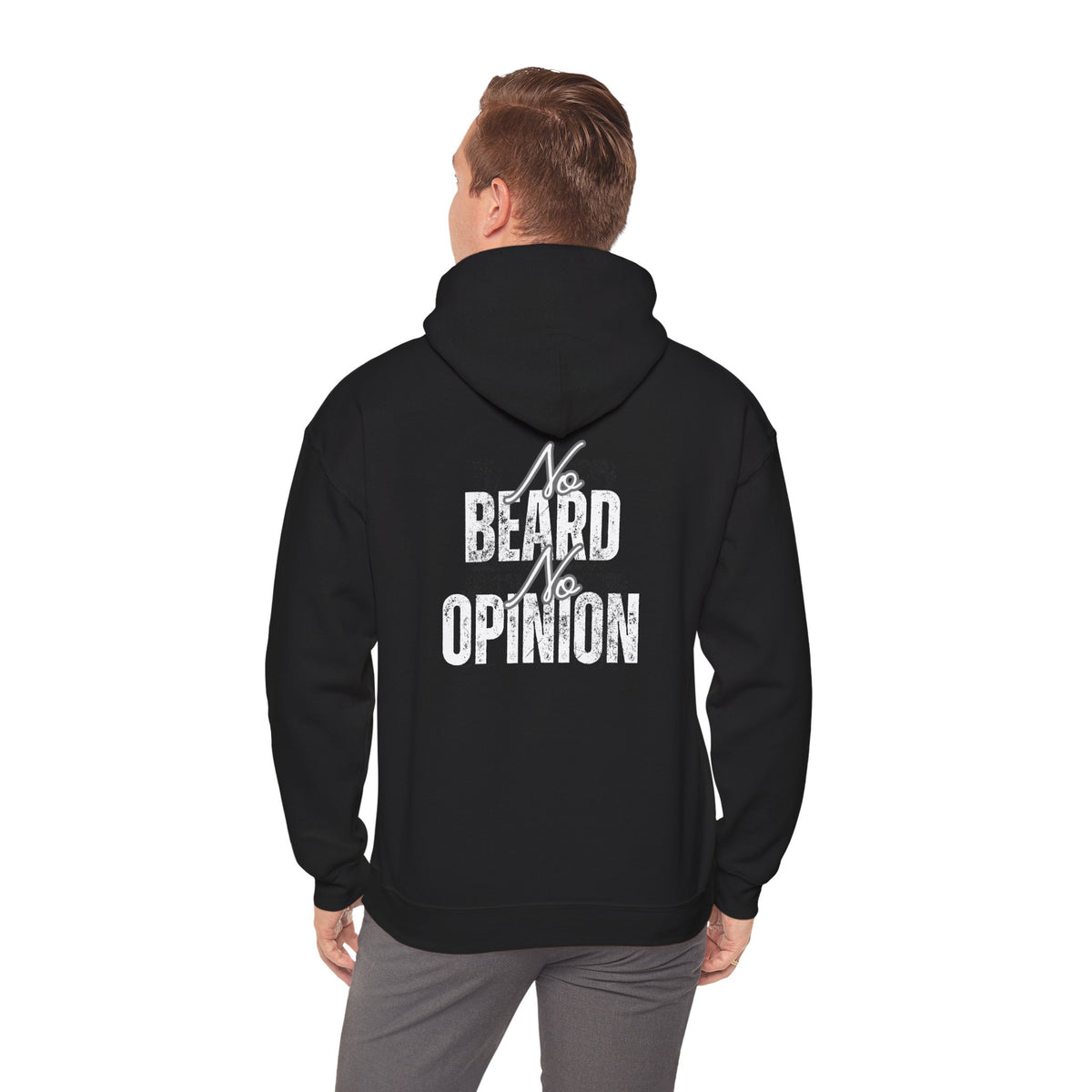 No Beard, No Opinion, Beard Lovers Hoodie - Perfect Gift for Beard Enthusiasts